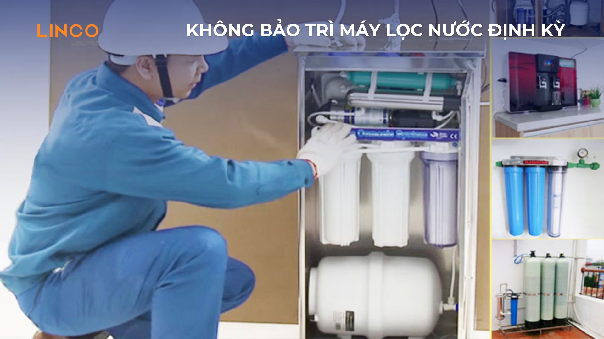 Không bảo trì máy lọc nước định kỳ