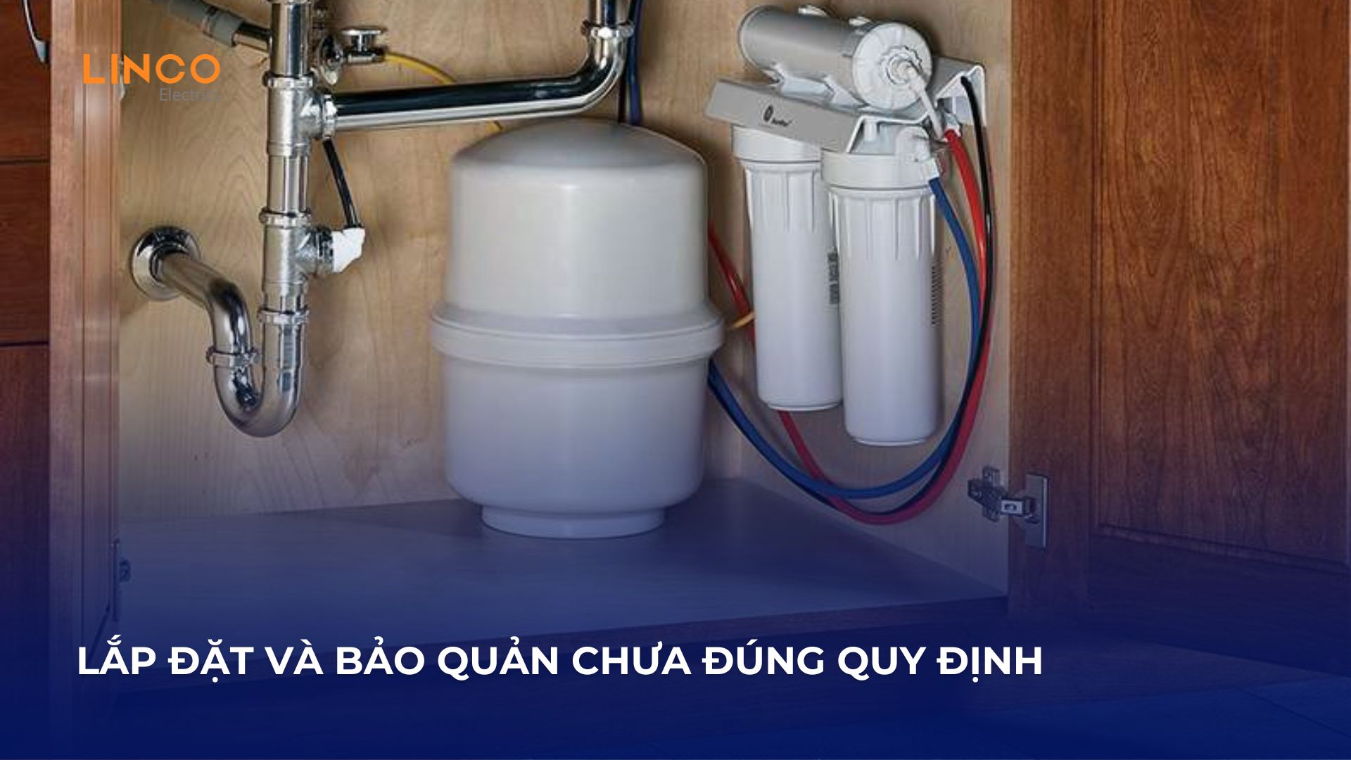 Những sai lầm thường mắc khi sử dụng khiến máy lọc nước nhanh hỏng